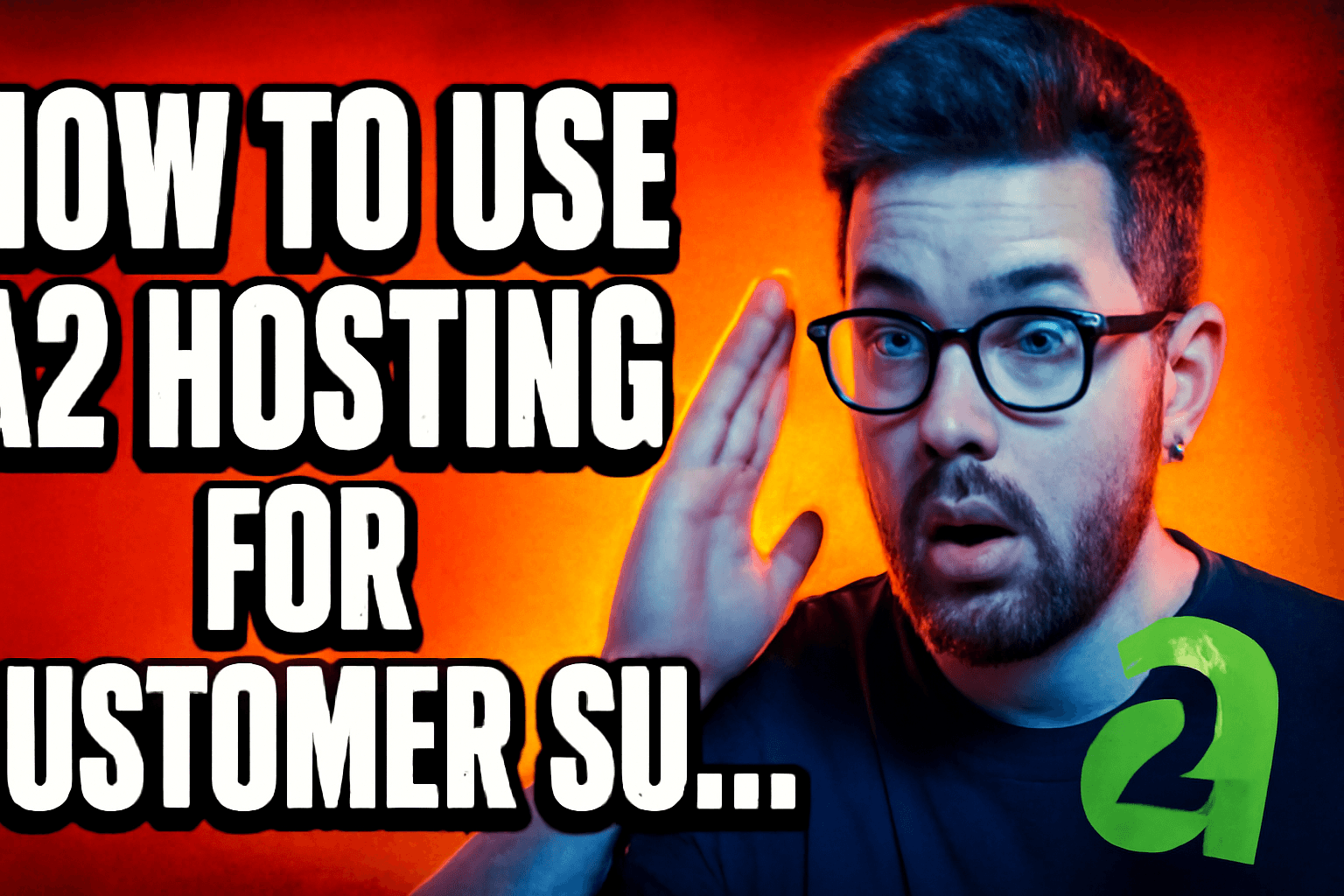 How to Use A2 Hosting for Customer Support