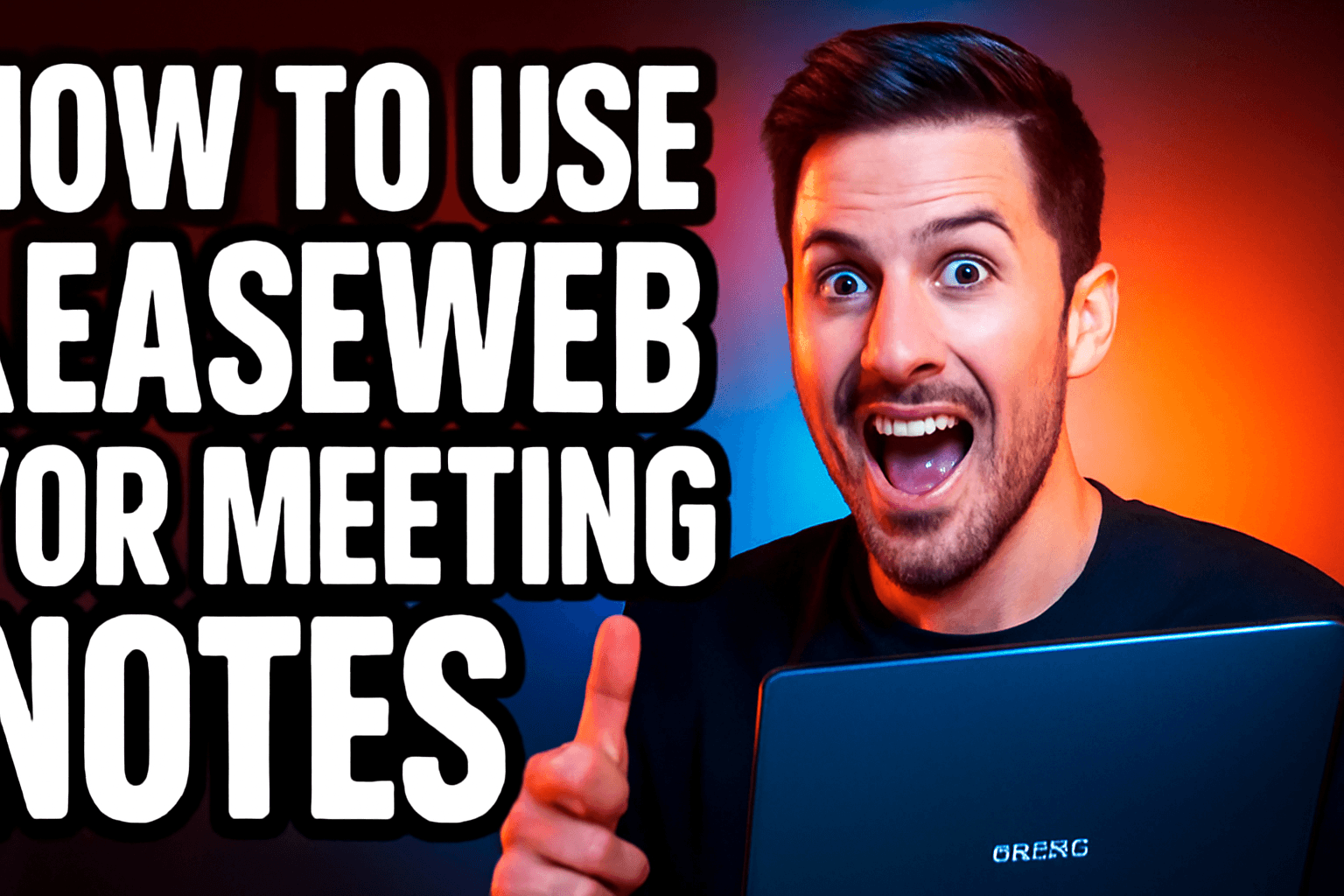 How to Use Leaseweb for Meeting Notes