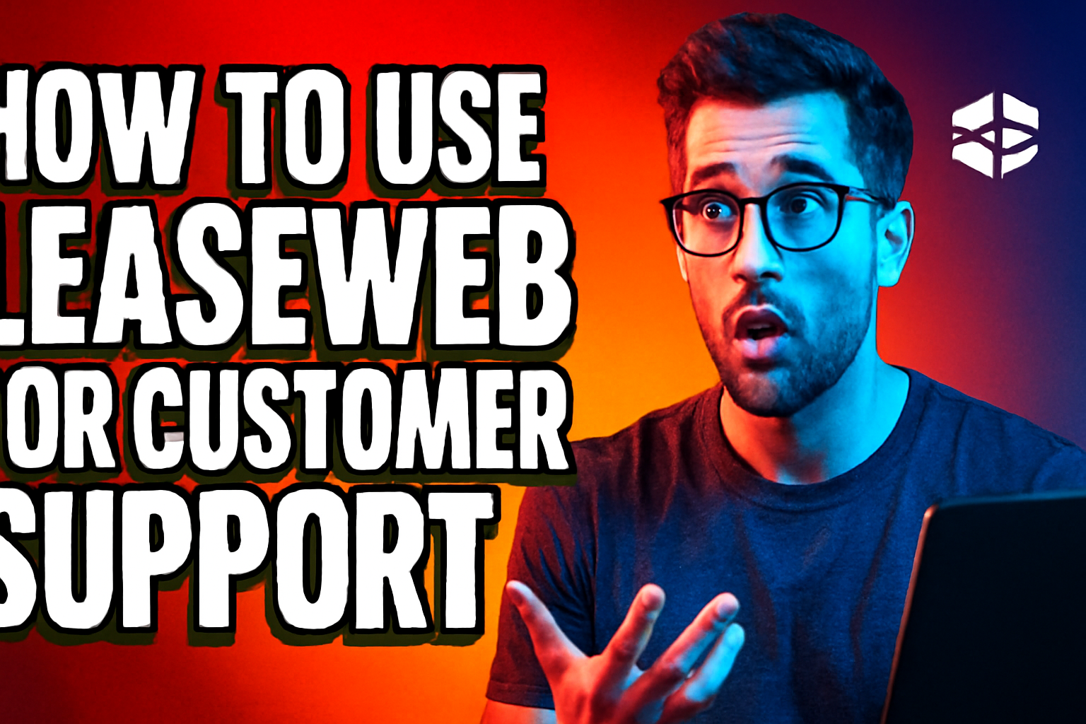 How to Use Leaseweb for Customer Support